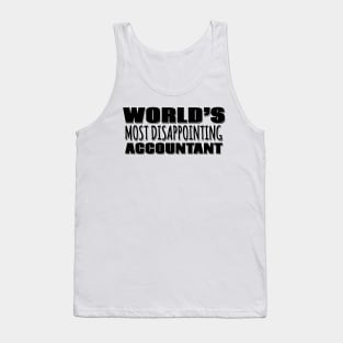 World's Most Disappointing Accountant Tank Top